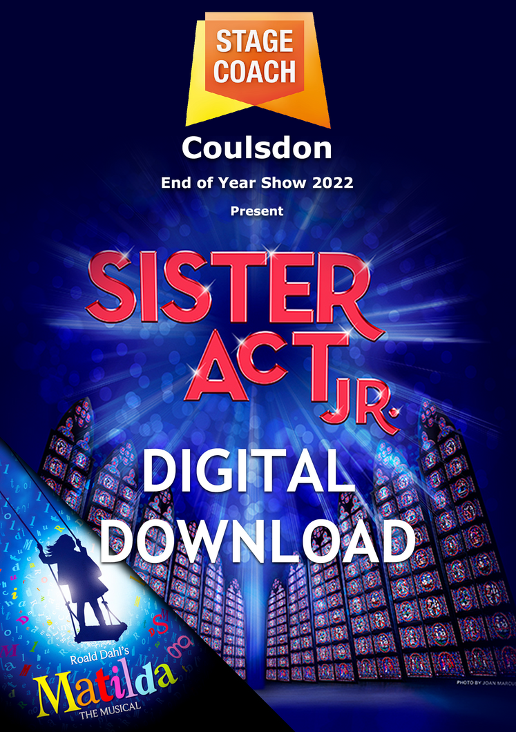 Stagecoach Coulsdon - Sister Act / Matilda Digital Download